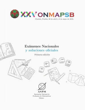 Exámenes Nacionales: XXV Onmapsb