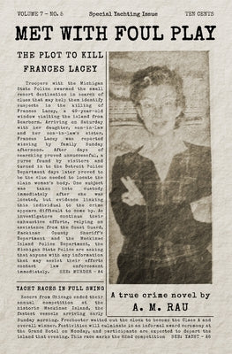 Met With Foul Play: The Plot to Kill Frances Lacey