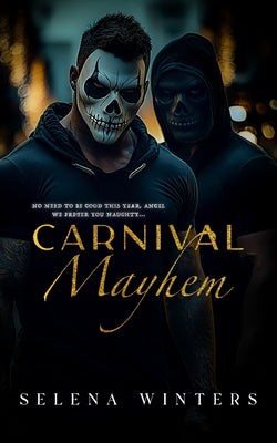 Carnival Mayhem: A Dark MMF Romance