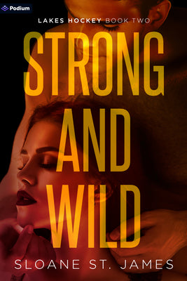 Strong and Wild: A Hockey Romance