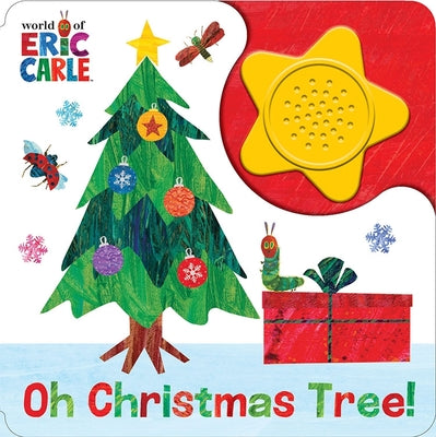 World of Eric Carle: Oh Christmas Tree! Sound Book [With Battery]