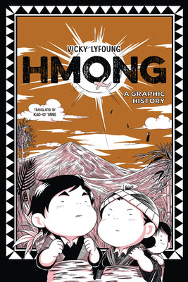 Hmong: A Graphic History