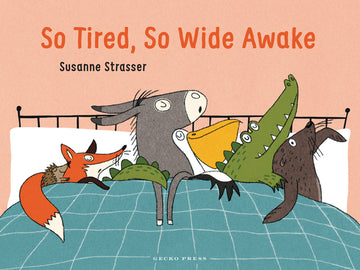 So Tired, So Wide Awake