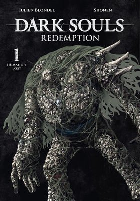 Dark Souls: Redemption, Vol. 1 (Manga): Humanity Lost Volume 1