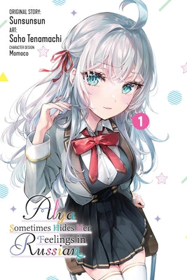 Alya Sometimes Hides Her Feelings in Russian, Vol. 1 (Manga): Volume 1