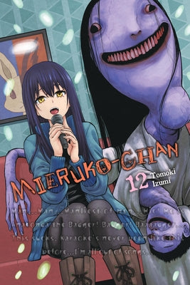 Mieruko-Chan, Vol. 12: Volume 12