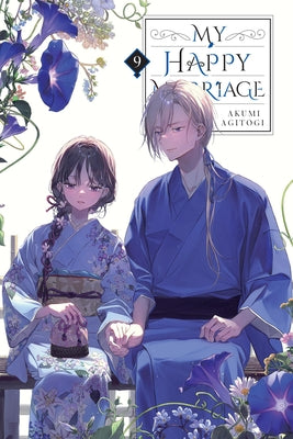 My Happy Marriage, Vol. 9 (Light Novel): Volume 9