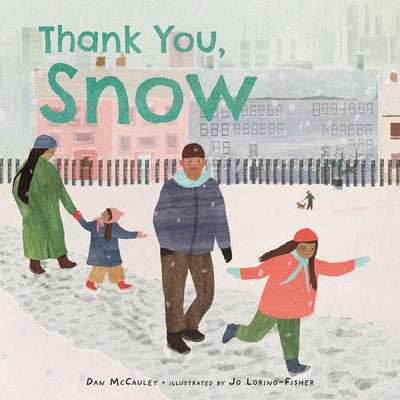 Thank You, Snow