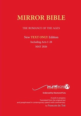 Latest PAPERback MAY 2026 Edition TEXT ONLY Mirror Bible Including complete ACTS [Without Commentary & Study notes]