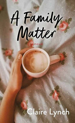 A Family Matter: A Read with Jenna Pick: A Novel