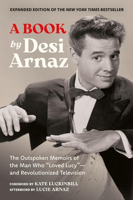 A Book (Expanded Edition): The Outspoken Memoirs of the Man Who 