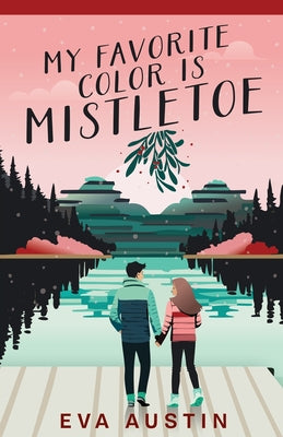 My Favorite Color is Mistletoe
