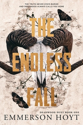 The Endless Fall: Deadwood Duet Book 1