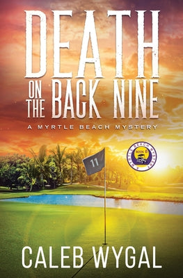 Death on the Back Nine: A Myrtle Beach Mystery
