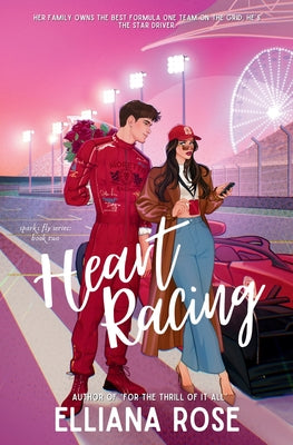 Heart Racing: A Formula One Boss's Daughter Romance