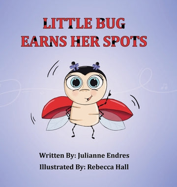Little Bug Earns Her Spots