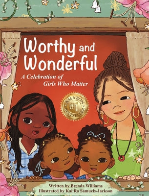 Worthy and Wonderful