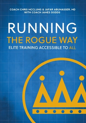 Running the Rogue Way: Elite Training Accessible to All